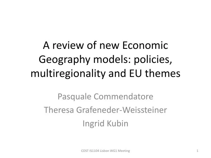 a r eview of new economic geography models policies multiregionality and eu themes