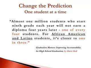 Change the Prediction One student at a time