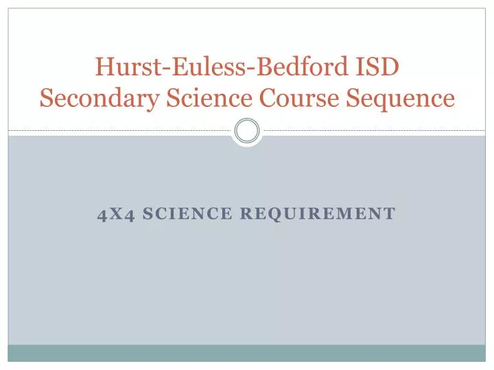 hurst euless bedford isd secondary science course sequence