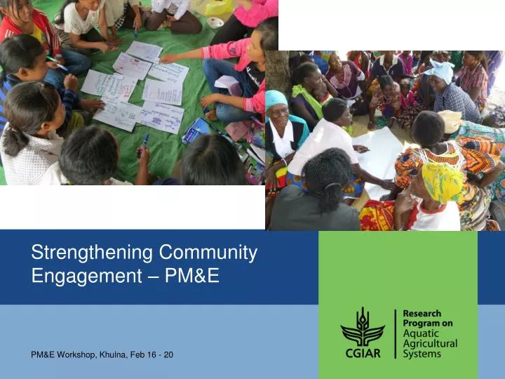 strengthening communit y engagement pm e