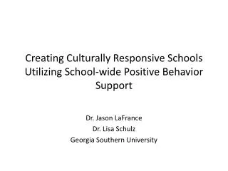 Creating Culturally Responsive Schools Utilizing School-wide Positive Behavior Support