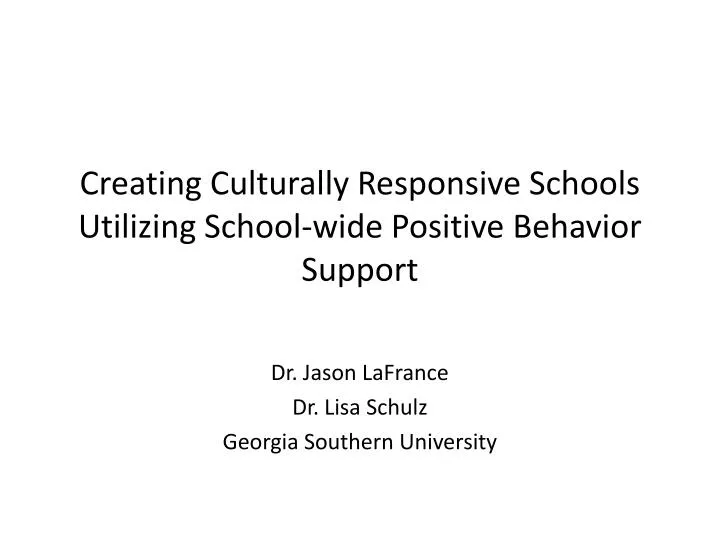 creating culturally responsive schools utilizing school wide positive behavior support