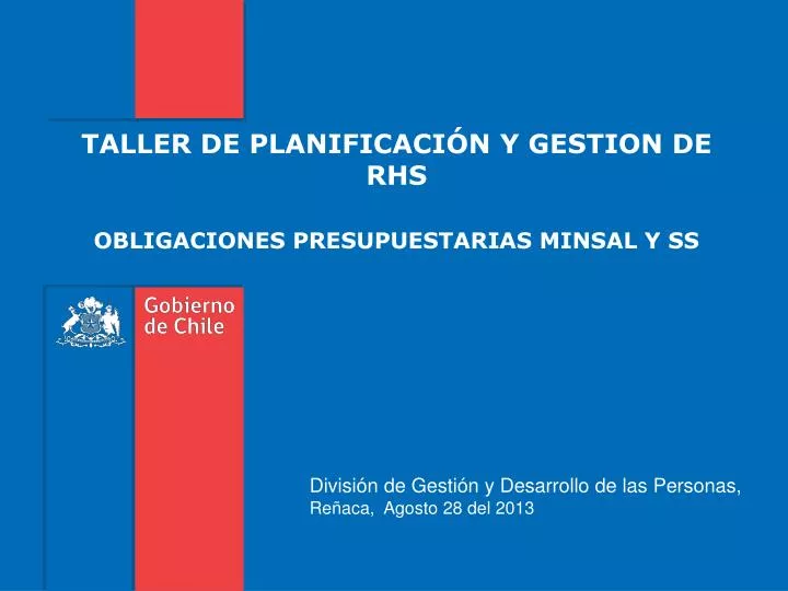 taller de planificaci n y gestion de rhs obligaciones presupuestarias minsal y ss