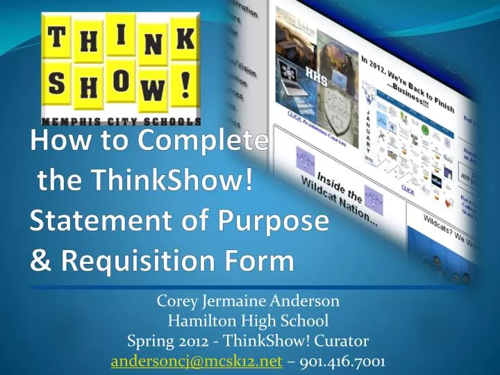 how to complete the thinkshow statement of purpose requisition form