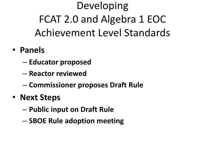 developing fcat 2 0 and algebra 1 eoc achievement level standards