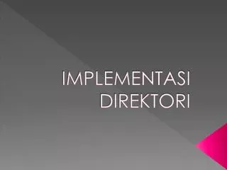 implementasi direktori