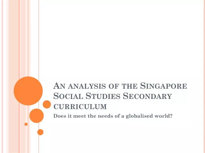 an analysis of the singapore social studies secondary curriculum