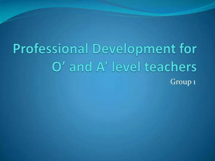 professional development for o and a level teachers