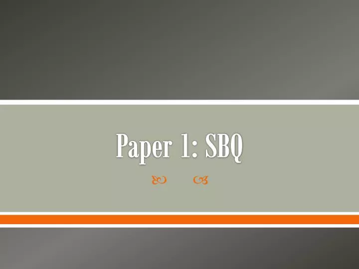 paper 1 sbq