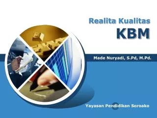 realita kualitas kbm