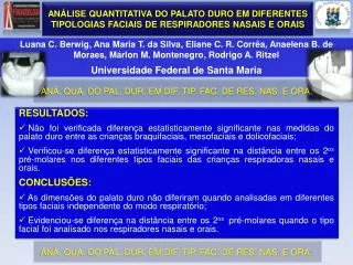 an lise quantitativa do palato duro em diferentes tipologias faciais de respiradores nasais e orais