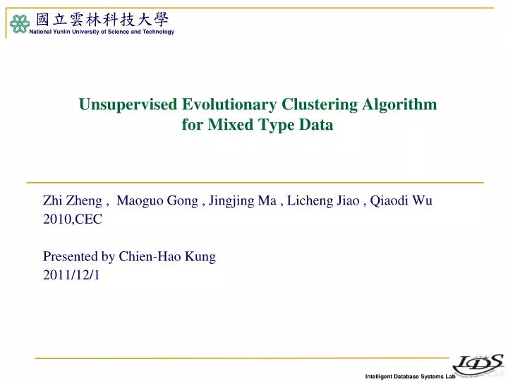 unsupervised evolutionary clustering algorithm for mixed type data