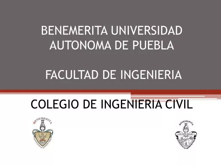 benemerita universidad autonoma de puebla facultad de ingenieria colegio de ingenieria civil