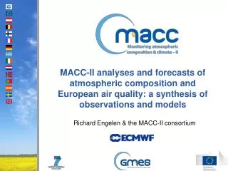 Richard Engelen &amp; the MACC-II consortium