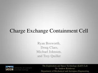Charge Exchange Containment Cell