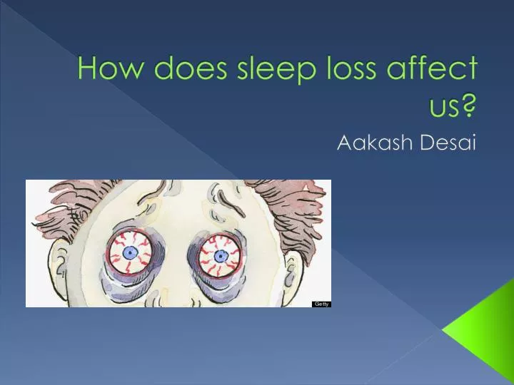 how does sleep loss affect us