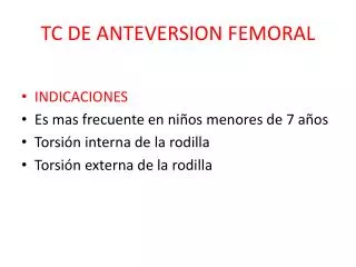 tc de anteversion femoral