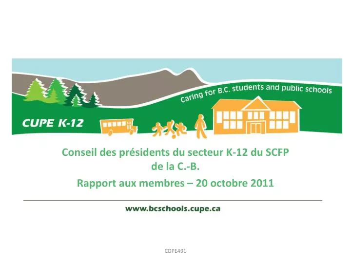 conseil des pr sidents du secteur k 12 du scfp de la c b rapport aux membres 20 octobre 2011
