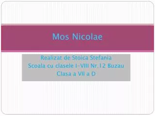 m os nicolae