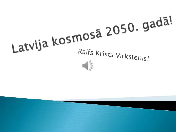 latvija kosmos 2050 gad