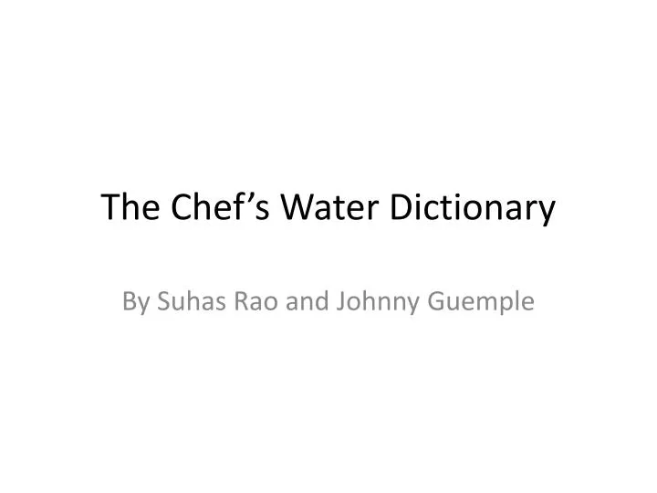 the chef s water dictionary