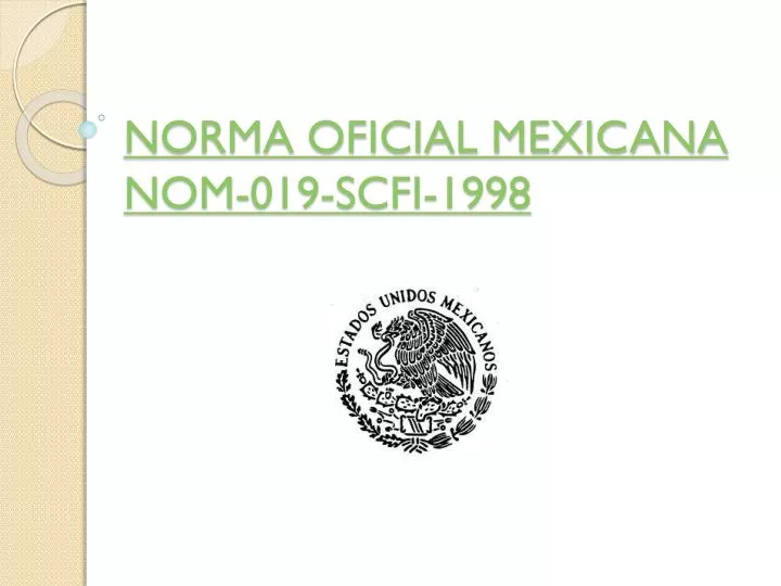 norma oficial mexicana nom 019 scfi 1998