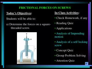 FRICTIONAL FORCES ON SCREWS