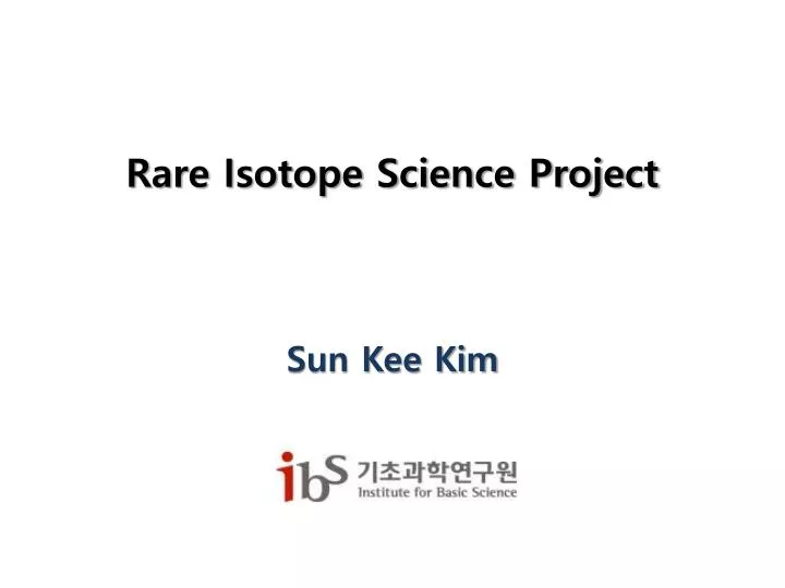 rare isotope science project