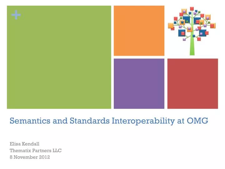 semantics and standards interoperability at omg