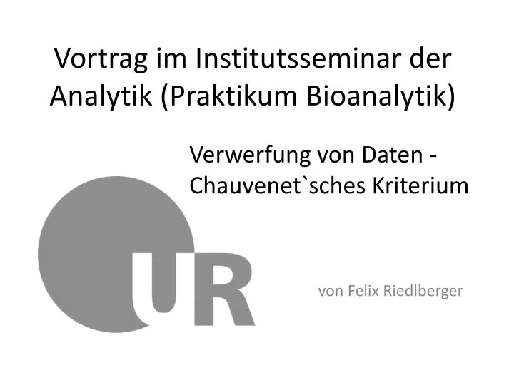 vortrag im institutsseminar der analytik praktikum bioanalytik