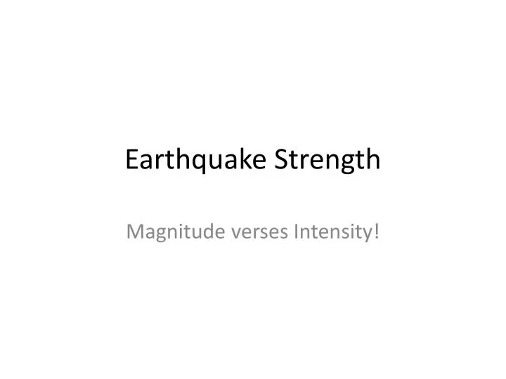 earthquake strength