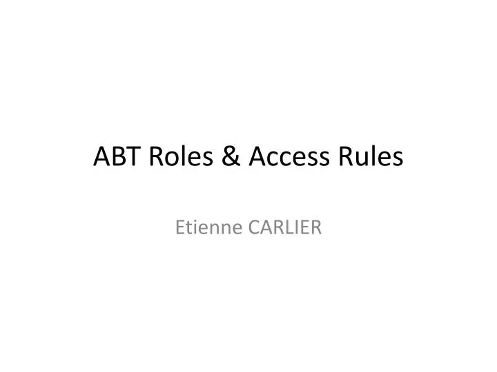 abt roles access rules