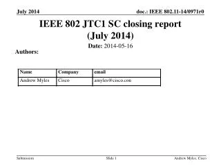 IEEE 802 JTC1 SC closing report (July 2014)