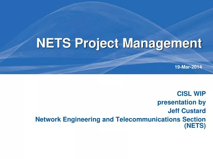 nets project management 19 mar 2014