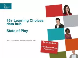 16+ Learning Choices data hub State of Play