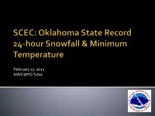 SCEC: Oklahoma State Record 24-hour Snowfall &amp; Minimum Temperature