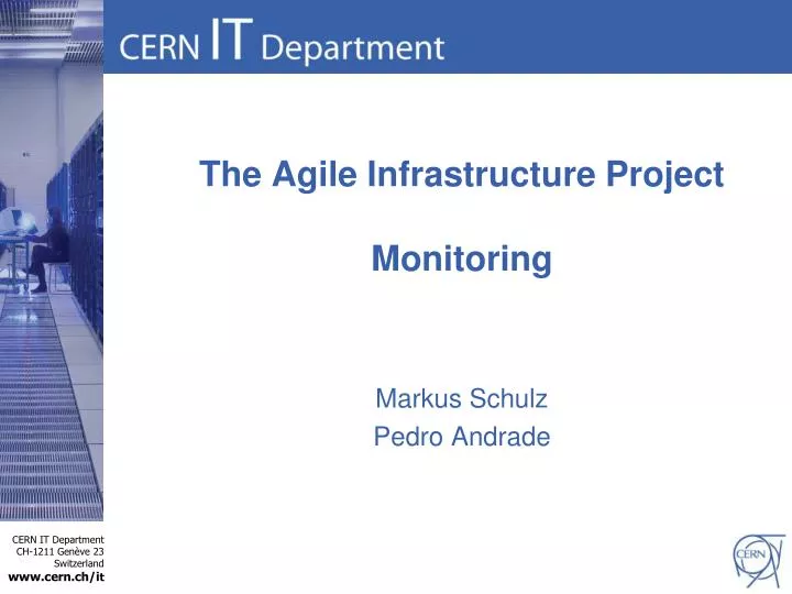 the agile infrastructure project monitoring