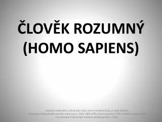 lov k rozumn homo sapiens