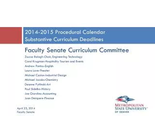 2014-2015 Procedural Calendar Substantive Curriculum Deadlines