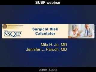 Mila H. Ju, MD Jennifer L. Paruch, MD