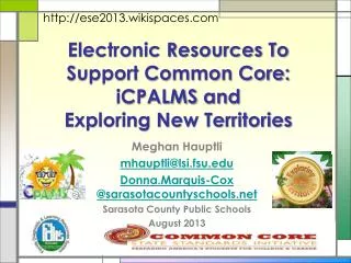 electronic resources to support common core icpalms and exploring new territories