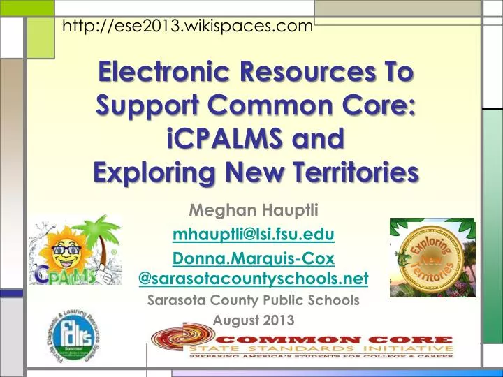 electronic resources to support common core icpalms and exploring new territories