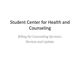 Student Center for Health and Counseling