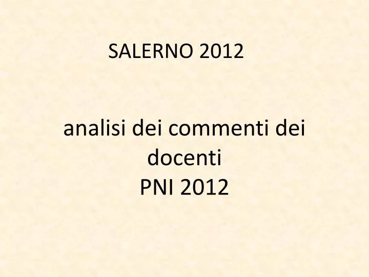 analisi dei commenti dei docenti pni 2012