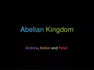 Abelian Kingdom