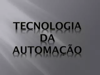 tecnologia da automa o