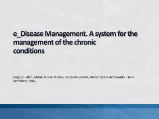 e_Disease Management. A system for the management of the chronic conditions