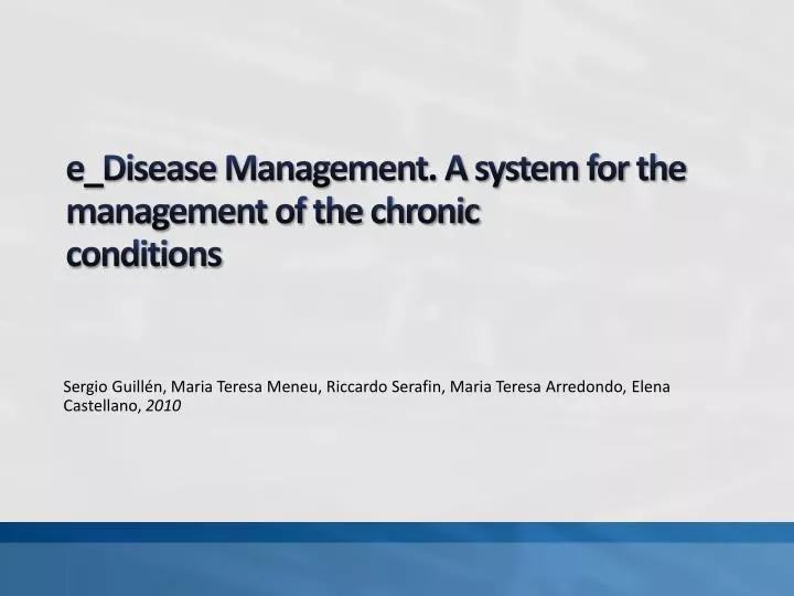 e disease management a system for the management of the chronic conditions