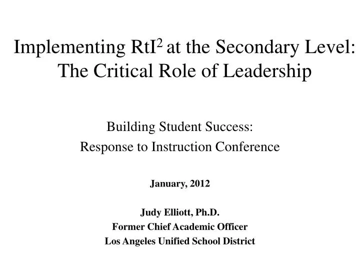 implementing rti 2 at the secondary level the critical role of leadership