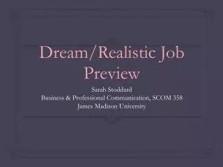Dream/Realistic Job Preview